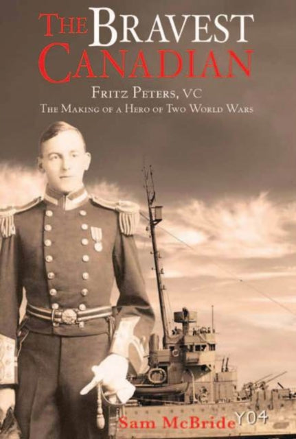Book cover of: Bravest Canadian