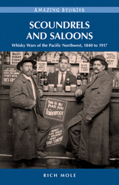 Book cover of: Scoundrels and Saloons. By: Rich Mole