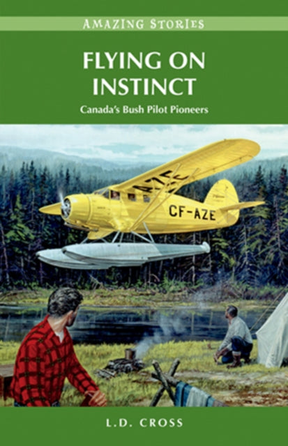 Book cover of: Flying on Instinct. By: L. D. Cross