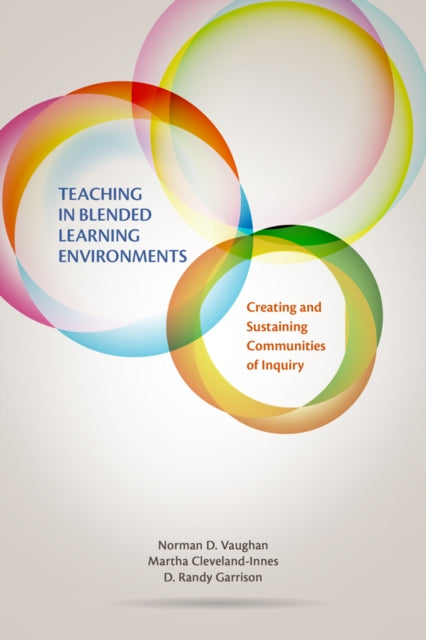 Book cover of: Teaching in Blended Learning Environments. By: Norman D. Vaughan