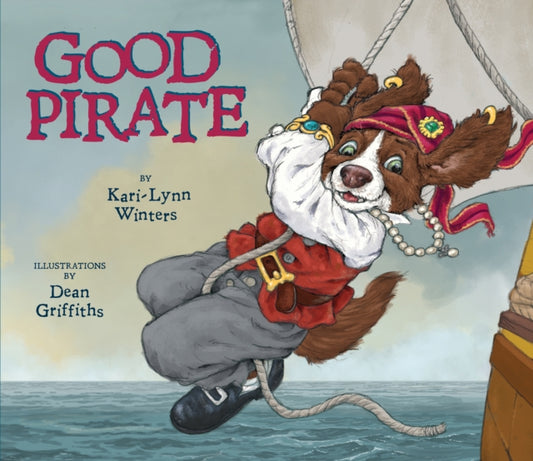 Book cover of: Good Pirate. By: Kari-Lynn Winters