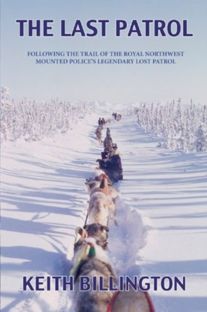 Book cover of: Last Patrol. By: Keith Billington
