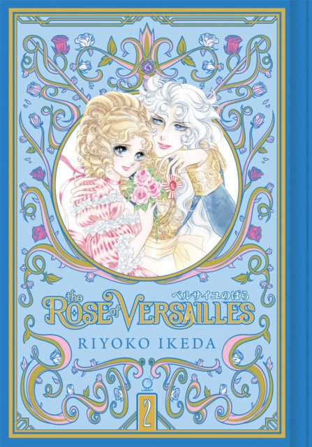 Book cover of: Rose of Versailles Volume 2. By: Ryoko Ikeda