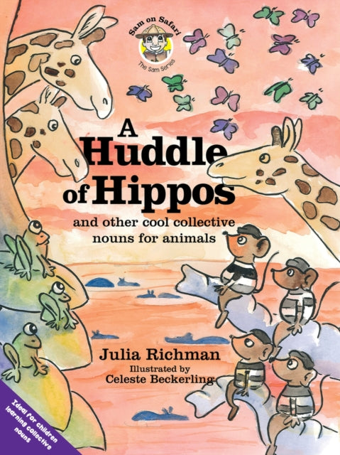 Book cover of: huddle of hippos. By: Julia Richman