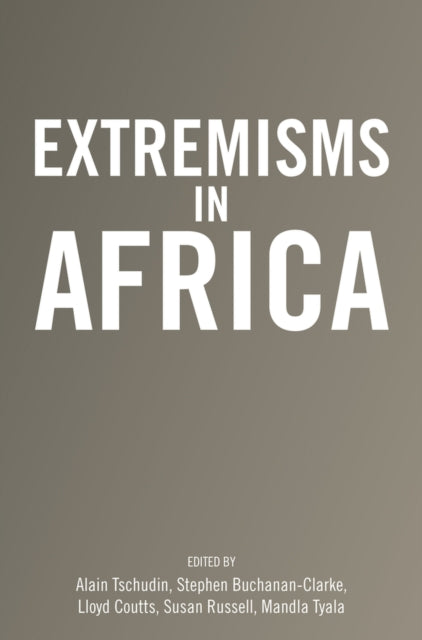Book cover of: Extremisms in Africa. By: Tschudin