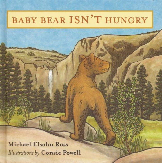 Book cover of: Baby Bear Isn't Hungry