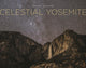 Book cover of: Celestial Yosemite