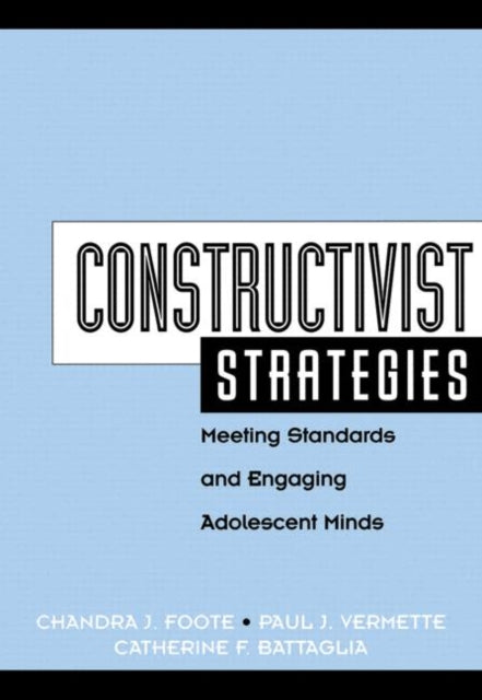 Book cover of: Constructivist Strategies. By: Chandra J. Foote