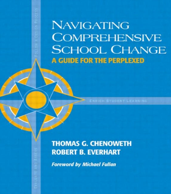 Book cover of: Navigating Comprehensive School Change. By: Thomas G. Chenoweth