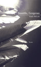 Book cover of: Stumble, Gorgeous. By: Paula McLain