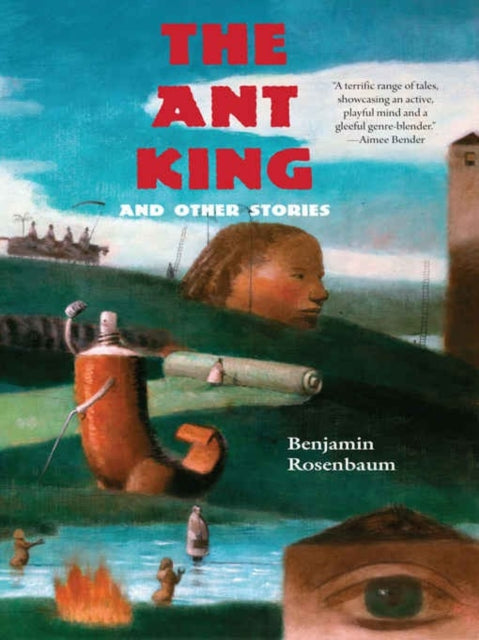 Book cover of: Ant King. By: Benjamin Rosenbaum