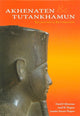 Book cover of: Akhenaten and Tutankhamun – Revolution and Restoration. By: David P. Silverman