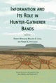 Book cover of: Information and Its Role in Hunter-Gatherer Bands