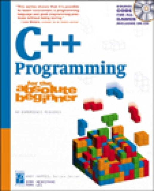 Book cover of: C++ Programming for the Absolute Beginner. By: Dirk Henkemans