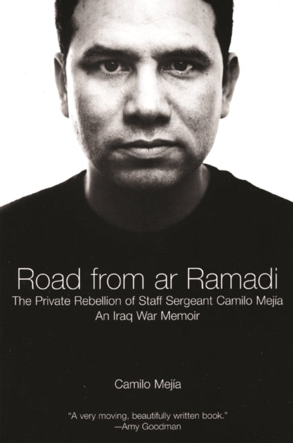 Book cover of: Road From Ar-ramadi. By: Camilo Mejía