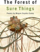 Book cover of: Forest of Sure Things. By: Megan Snyder-Camp