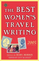 Book cover of: Best Women's Travel Writing 2005. By: Lucy McCauley