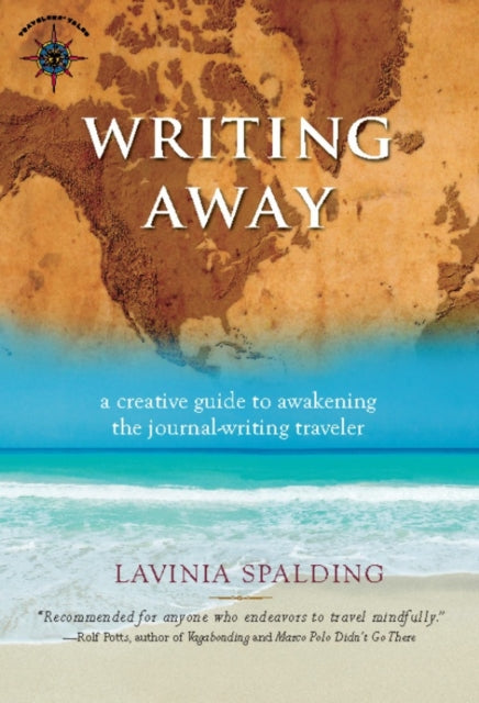 Book cover of: Writing Away. By: Lavinia Spalding