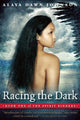 Book cover of: Racing the Dark. By: Alaya Dawn Johnson