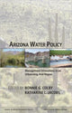 Book cover of: Arizona Water Policy