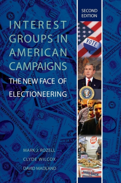 Book cover of: Interest Groups in American Campaigns. By: Mark J. Rozell