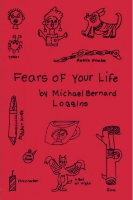 Book cover of: Fears of Your Life. By: Michael Bernard Loggins