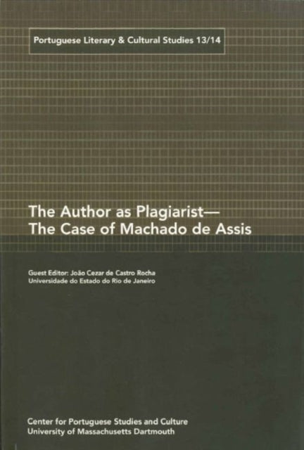 Book cover of: Author as Plagiarist - The Case of Machado de Assis