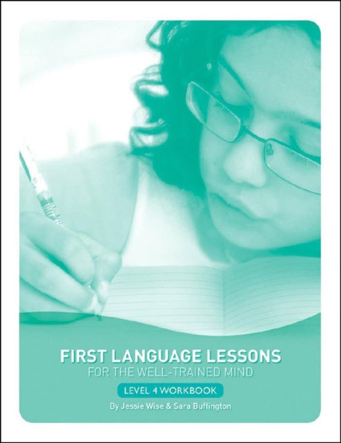 Book cover of: First Language Lessons Level 4 Student Workbook
