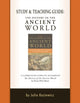 Book cover of: Study and Teaching Guide: The History of the Ancient World. By: Julia Kaziewicz