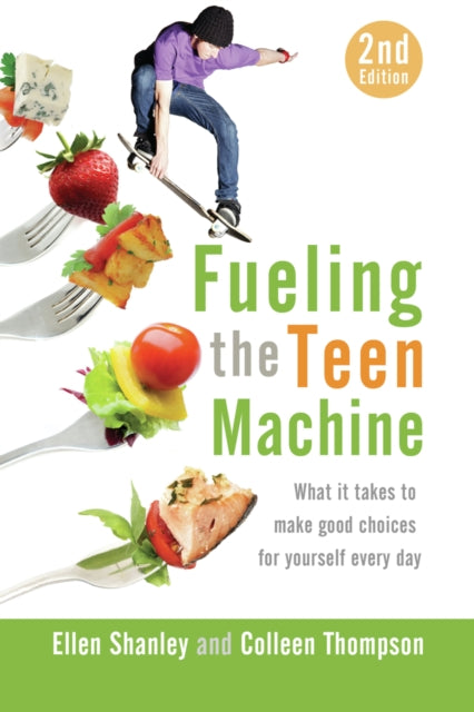 Book cover of: Fueling the Teen Machine. By: Ellen L. Shanley