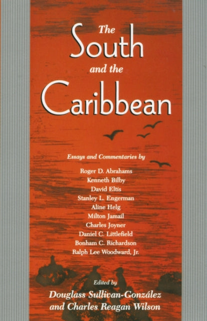 Book cover of: South and the Caribbean. By: Douglass Sullivan-Gonzalez
