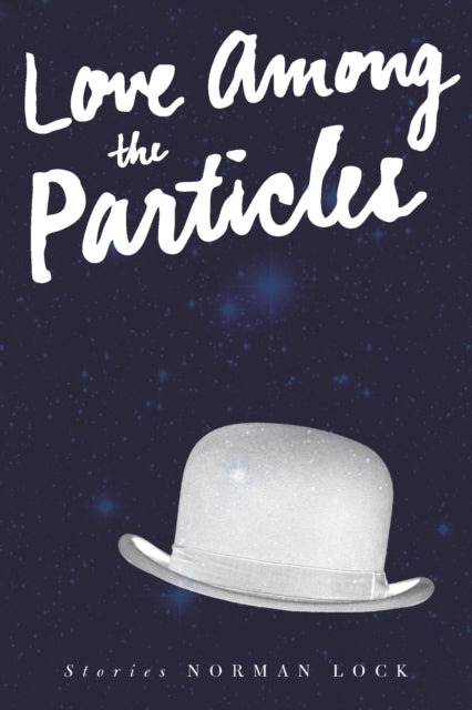 Book cover of: Love Among the Particles