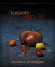 Hardcore Vegetarian, Welcome to the Vegedome! 9781934170953 Laura Lee Flanagan