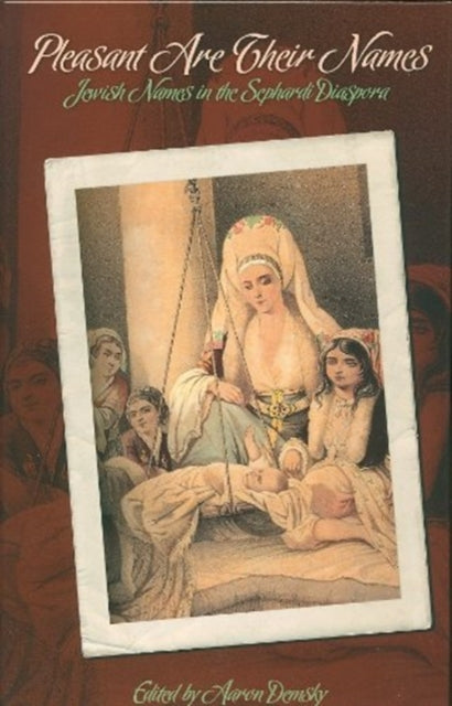Book cover of: Pleasant Are Their Names. By: Aaron Demsky