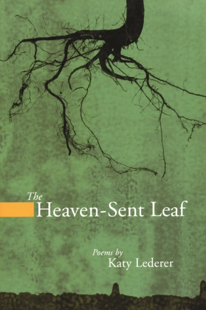 Book cover of: Heaven-Sent Leaf. By: Katy Lederer