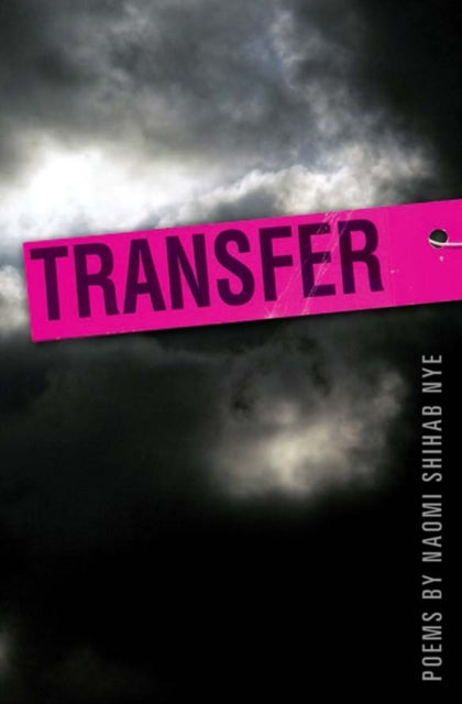 Book cover of: Transfer. By: Naomi Shihab Nye