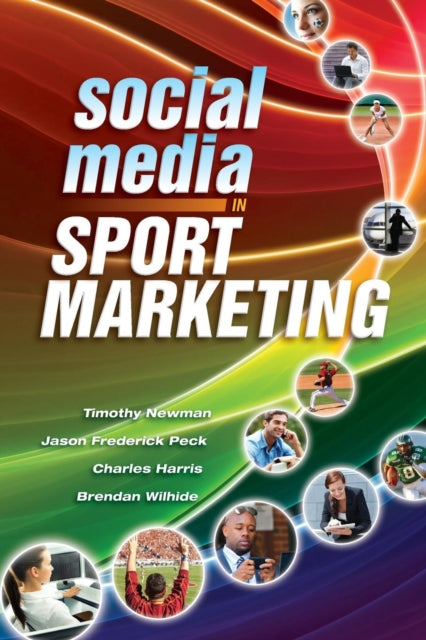 Book cover of: Social Media in Sport Marketing