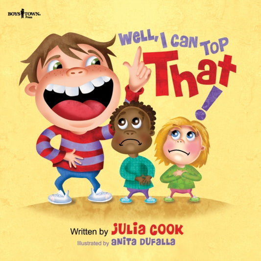 Book cover of: Well, I Can Top That!. By: Julia Cook