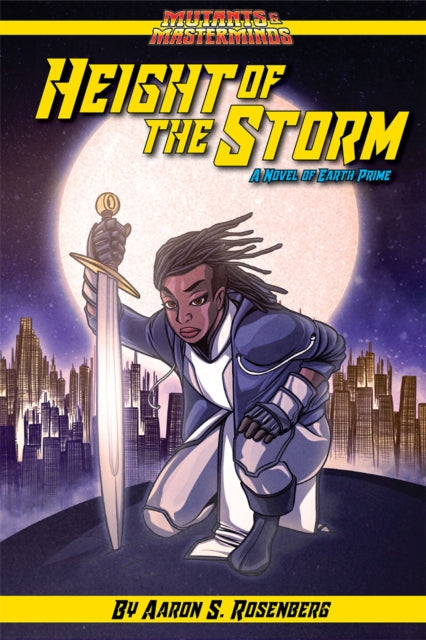 Book cover of: Height of the Storm. By: Aaron Rosenberg