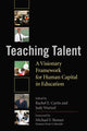 Book cover of: Teaching Talent. By: Rachel E. Curtis
