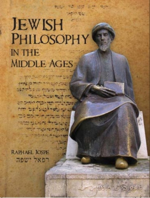 Book cover of: Jewish Philosophy in the Middle Ages. By: Raphael Jospe