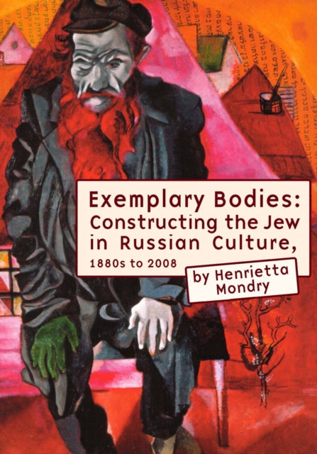 Book cover of: Exemplary Bodies. By: Henrietta Mondry