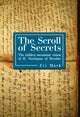 Book cover of: Scroll of Secrets. By: Zvi Mark