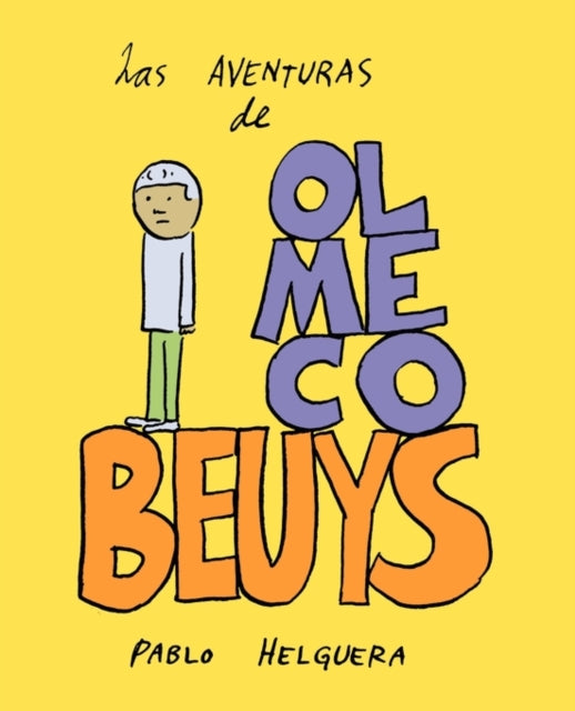 Book cover of: Aventuras de Olmeco Beuys