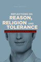 Book cover of: Reflections on Reason, Religion & Tolerance. By: Klass Grinell