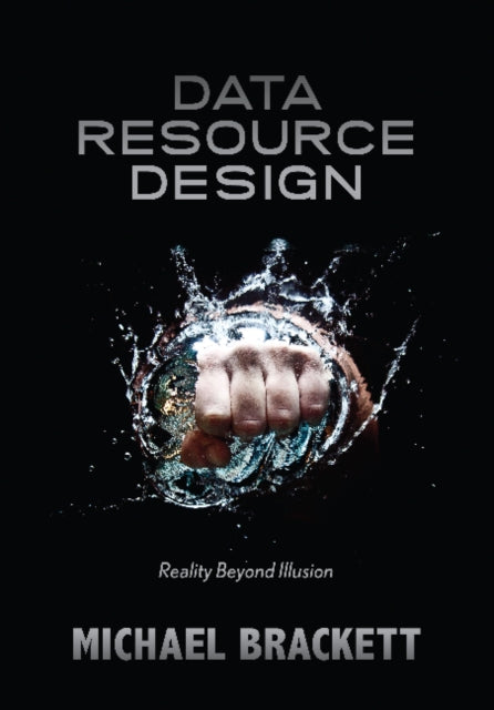 Book cover of: Data Resource Design. By: Michael H. Brackett