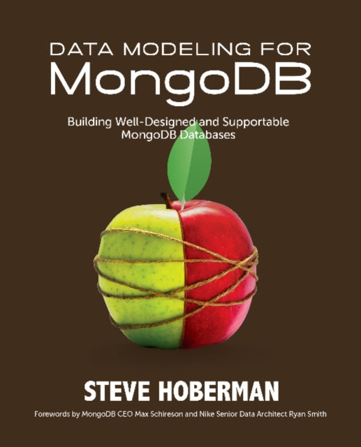 Book cover of: Data Modeling for MongoDB. By: Steve Hoberman