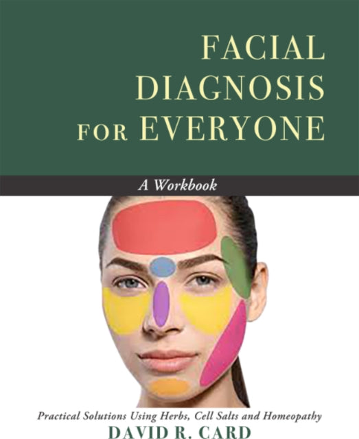 Book cover of: Facial Diagnosis for Everyone - a Workbook
