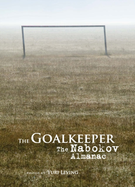 Book cover of: Goalkeeper. By: I︠U︡riĭ Leving