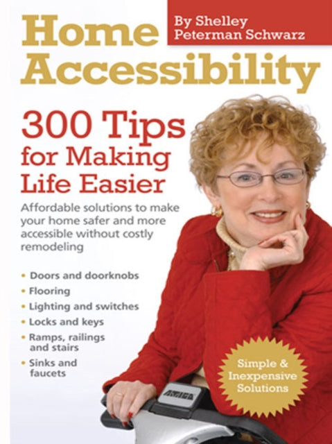 Book cover of: Home Accessibility. By: Shelley Peterman Schwarz